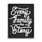 Stupell Industries Every Family Has a Story Wall Art with Black Frame